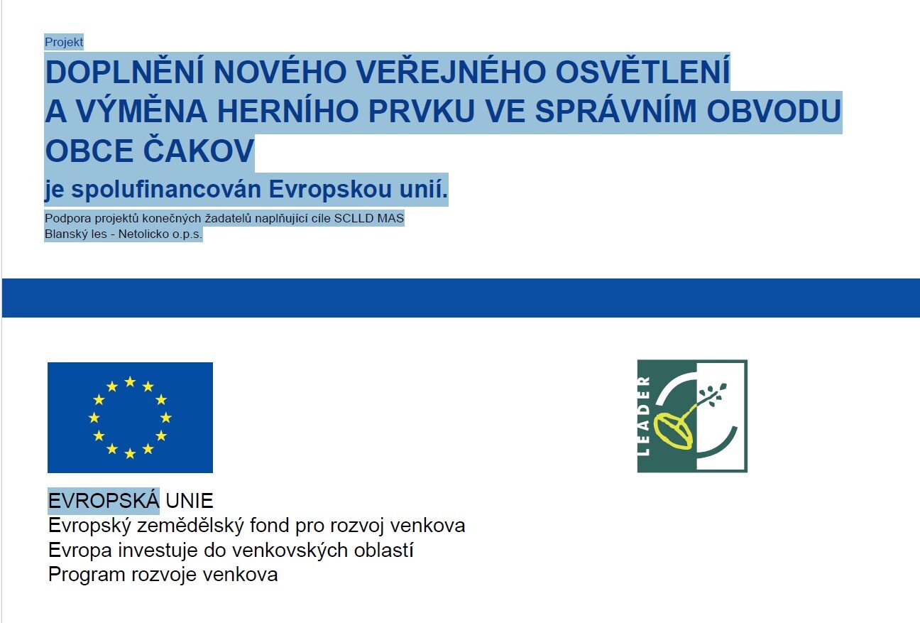 Oznámení o finanční podpoře na realizaci projektu „Doplnění nového veřejného osvětlení a výměna herního prvku ve správním obvodu obce Čakov“